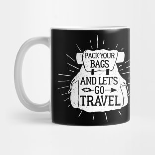 Pack Your Bags and Let's Go Travel, White Design Mug